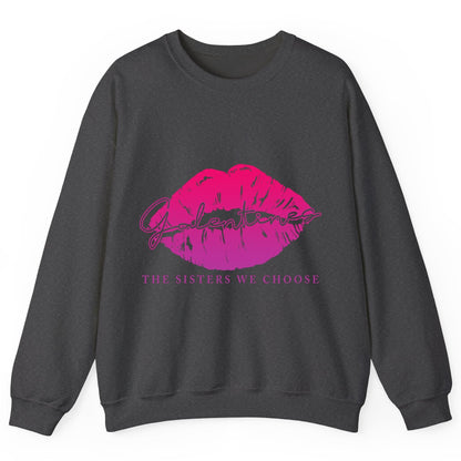 Galentines the Sisters We Choose galentine's day Sweatshirt Dark Heather product mockup