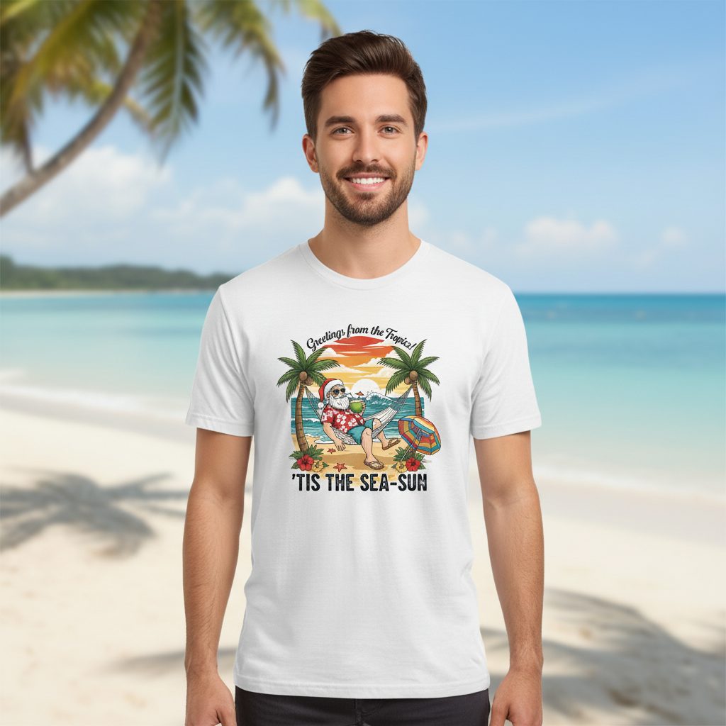 Greetings from the Tropics 'Tis the Sea-Sun santa claus on a tropical vacation T-Shirt White lifestyle mockup