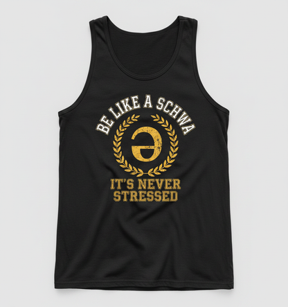 Be Like A Schwa Funny Linguistics Pun Design Tank Top - Black