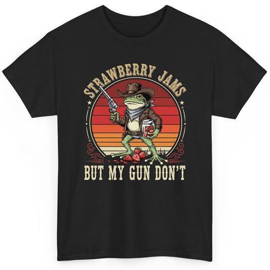 Strawberry Jams but My Gun Don't cowboy frog T-Shirt Black product mockup