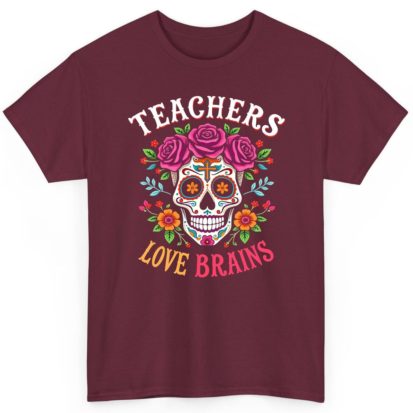 Teachers Love Brains teacher T-Shirt Maroon product mockup