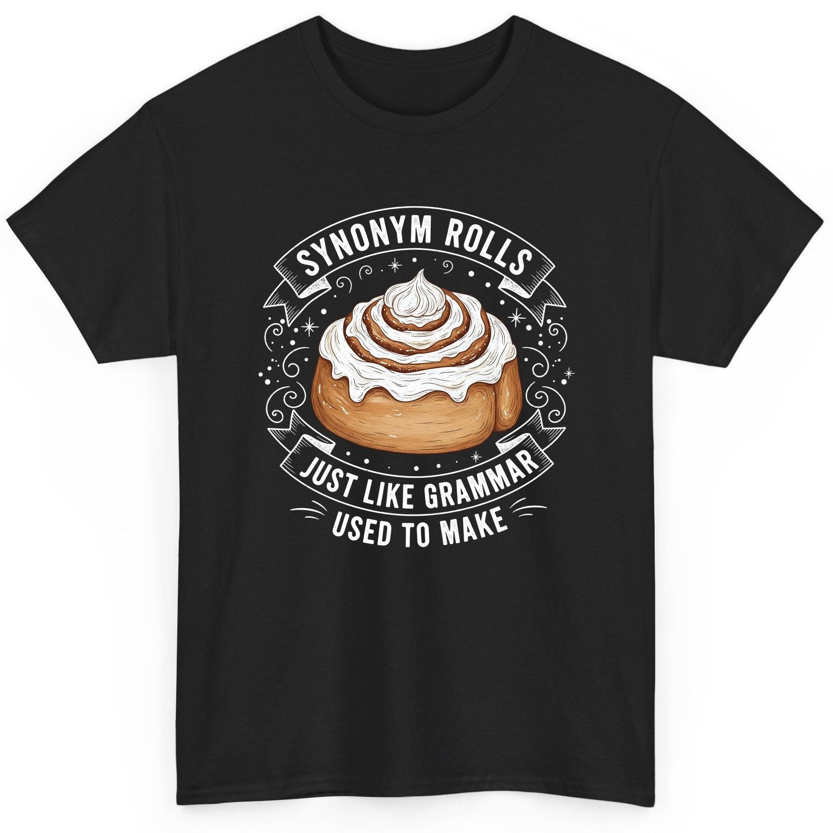 Synonym Rolls Just Like Grammar Used to Make grammar pun T-Shirt Black product mockup