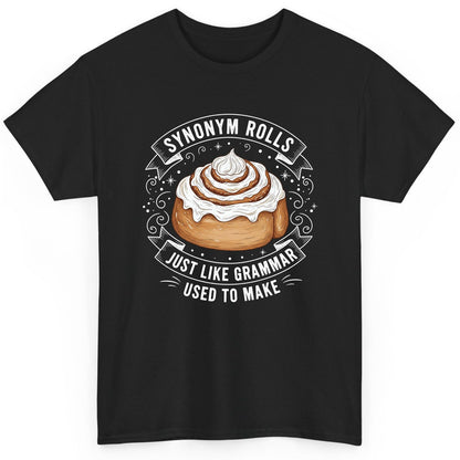 Synonym Rolls Just Like Grammar Used to Make grammar pun T-Shirt Black product mockup