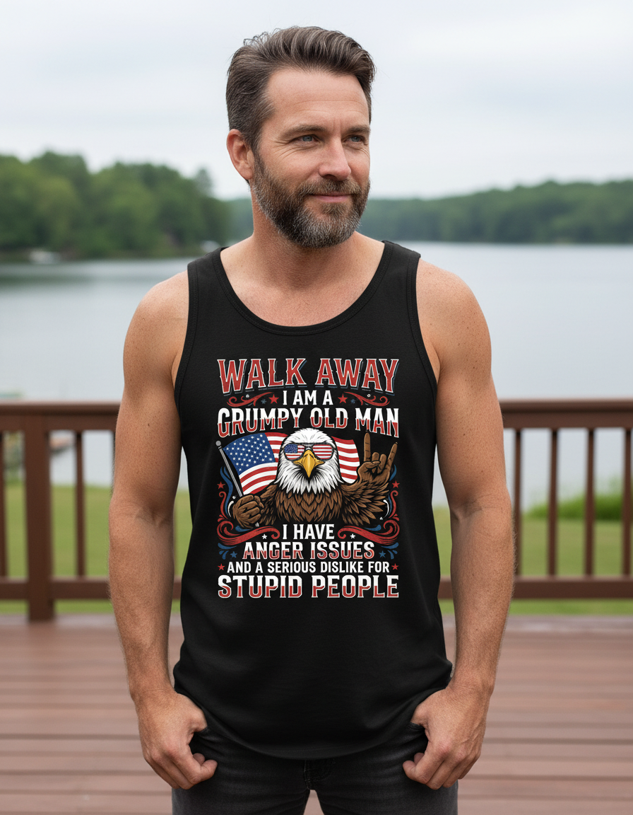 WALK AWAY I AM A GRUMPY OLD MAN I HAVE ANGER ISSUES AND A SERIOUS DISLIKE FOR STUPID PEOPLE Funny Grumpy Old Man Patriotic Eagle Tank Top - lifestyle model mockup - Black