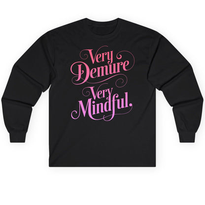 Very Demure Very Mindful mindfulness Long Sleeve Tee Black product mockup