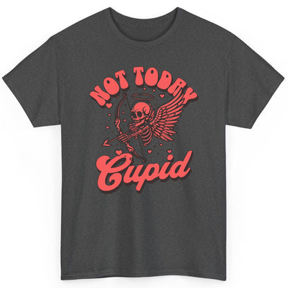 Not Today Cupid skeletal cupid T-Shirt Dark Heather product mockup