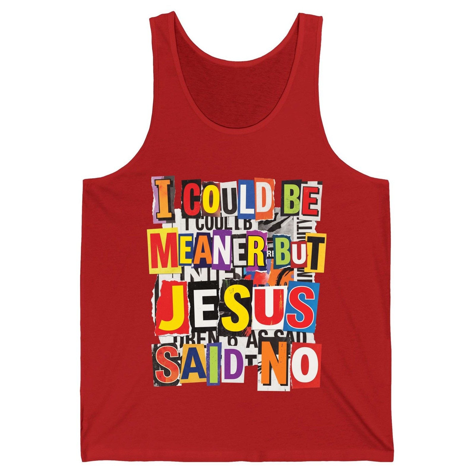 I COULD BE MEANER BUT JESUS SAID NO Funny Christian Humor Tank Top - product mockup - Red