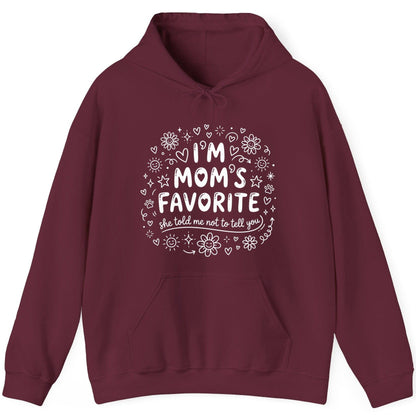 I'm Mom's Favorite (She Told Me Not to Tell You) family humor Hoodie Maroon product mockup