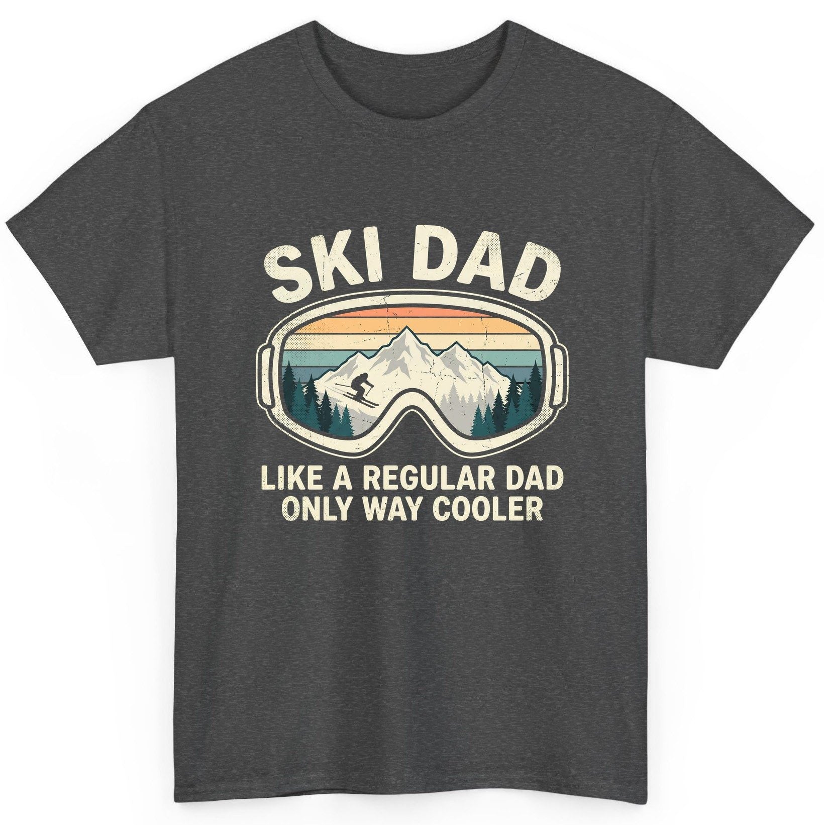 Ski Dad Like a Regular Dad Only Way Cooler skiing T-Shirt Dark Heather product mockup