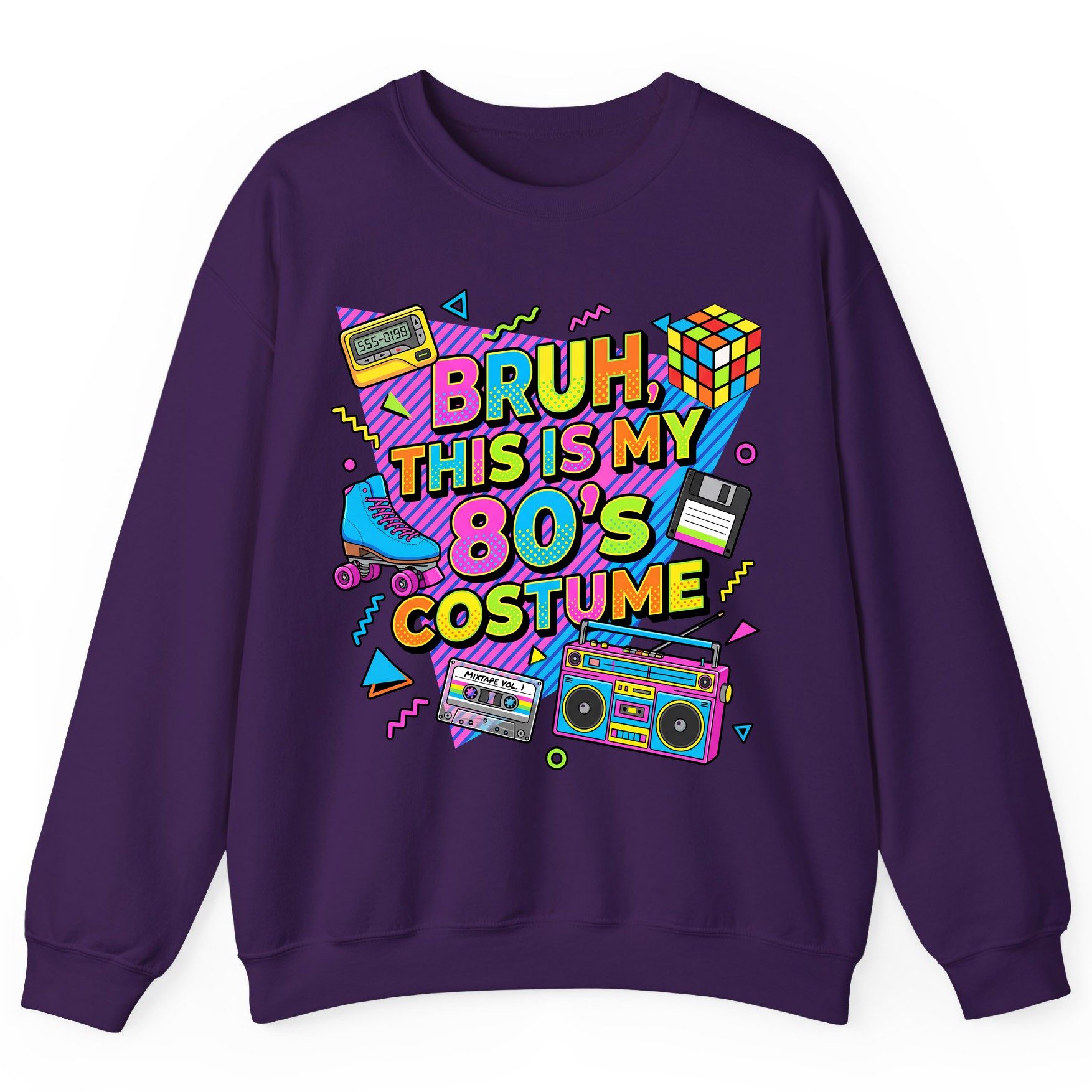 BRUH THIS IS MY 80'S Costume Funny Nostalgia Sweatshirt - product mockup - Purple