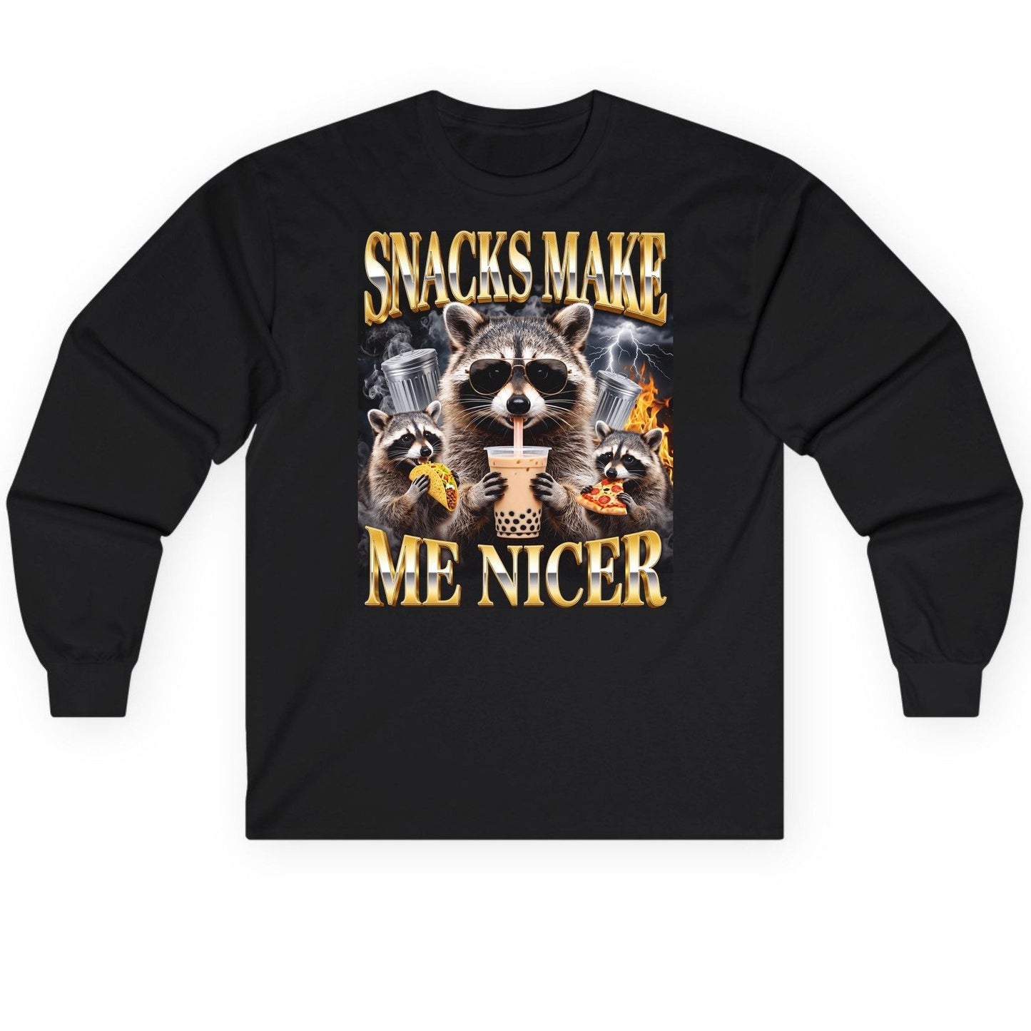 SNACKS MAKE ME NICER Funny Raccoon Long Sleeve Tee - product mockup - Black