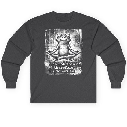 I Do Not Think Therefore I Do Not Am meditating frog Long Sleeve Tee Dark Heather product mockup