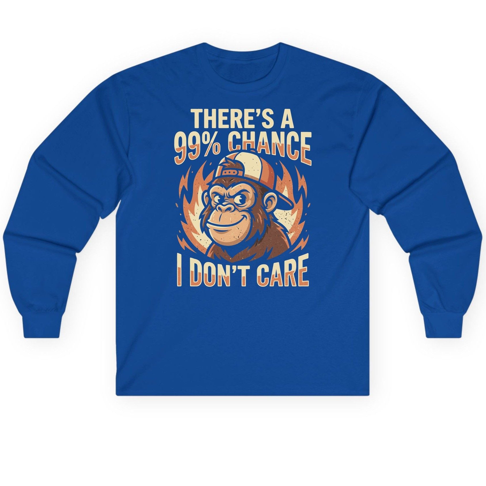 There's a 99% Chance I Don't Care monkey Long Sleeve Tee Royal product mockup