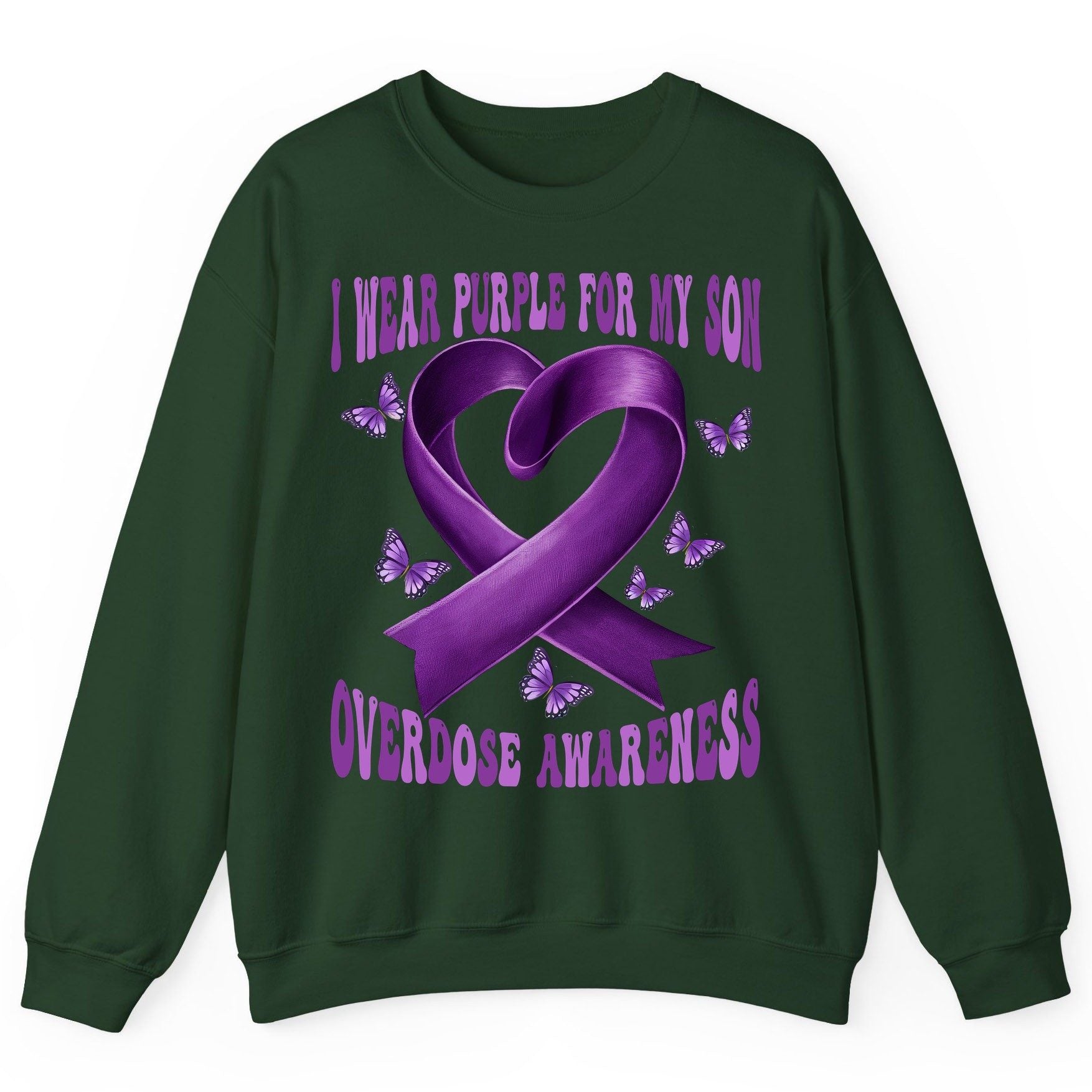 I Wear Purple for My Son Overdose Awareness overdose awareness Sweatshirt Forest Green product mockup