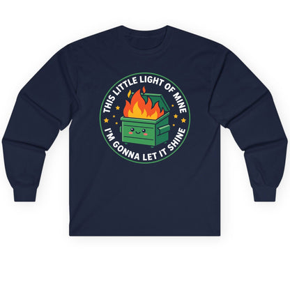 This little light of mine I'm gonna let it shine Dumpster Fire Long Sleeve Tee Navy product mockup