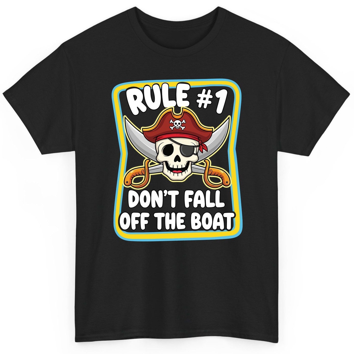 Rule 1 Don't Fall Off the Boat pirate T-Shirt Black product mockup
