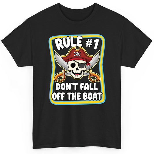 Rule 1 Don't Fall Off the Boat pirate T-Shirt Black product mockup