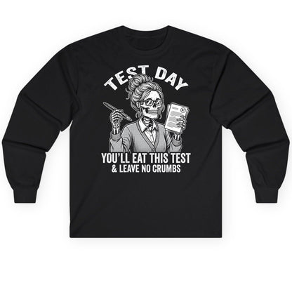 You'll Eat This Test & Leave No Crumbs Funny Day Long Sleeve Tee - product mockup - Black