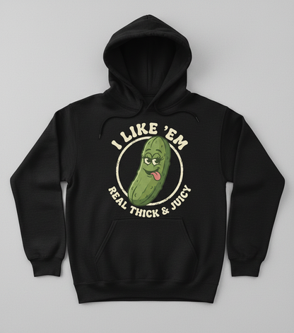 Funny Pickle 'I Like 'Em Real Thick & Juicy' Retro Design Hoodie - Black