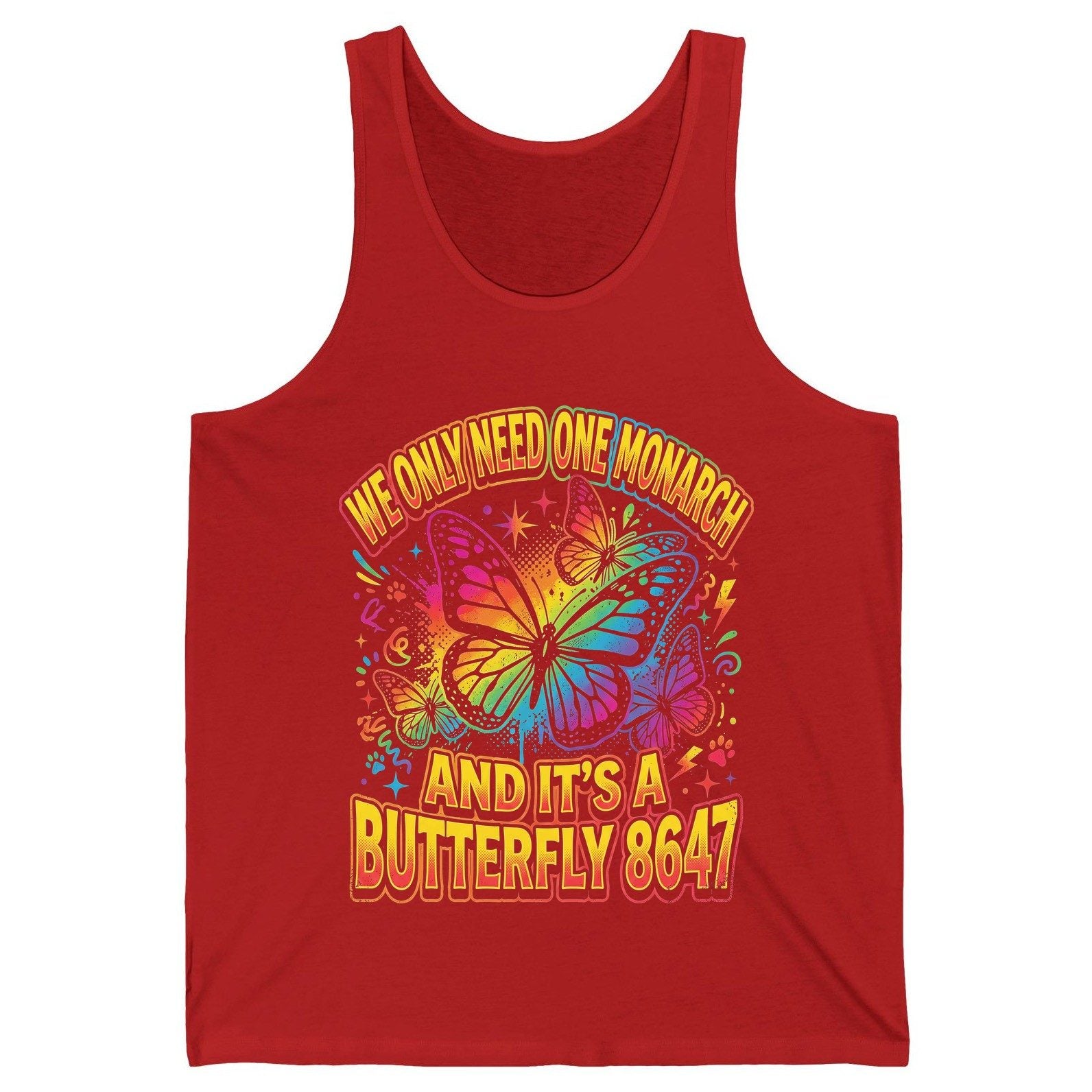 WE ONLY NEED ONE Monarch AND IT'S a Butterfly 8647 Tank Top - product mockup - Red