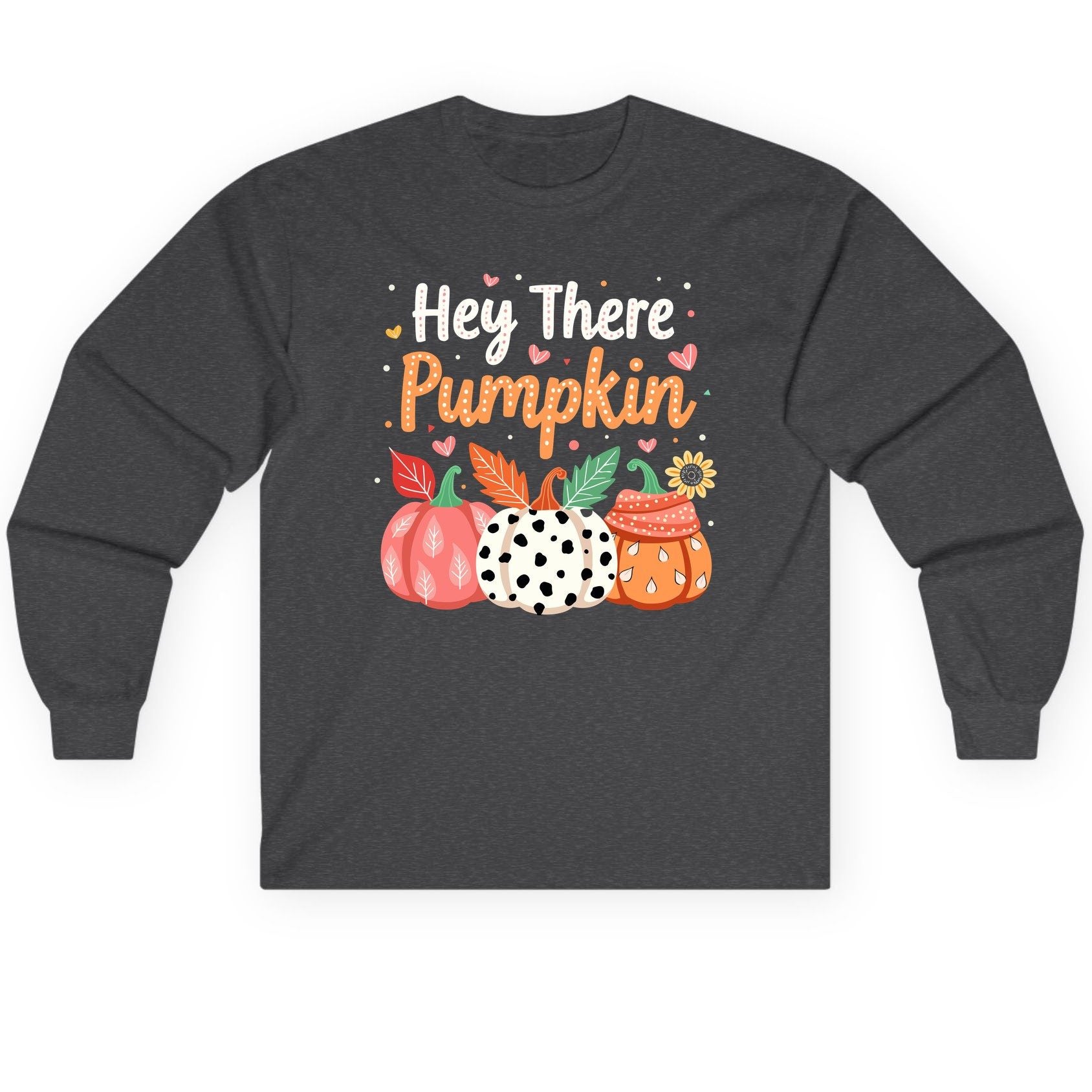 Hey There Pumpkin fall pumpkins Long Sleeve Tee Dark Heather product mockup