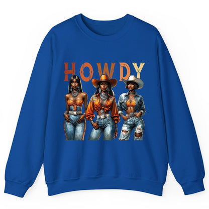 Howdy black cowgirls Sweatshirt Royal product mockup