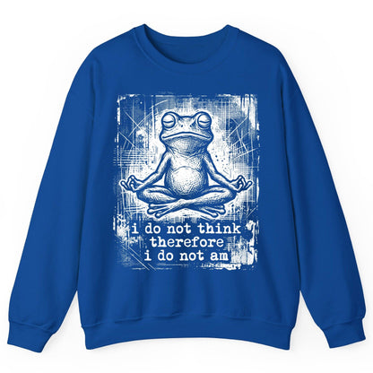 I Do Not Think Therefore I Do Not Am meditating frog Sweatshirt Royal product mockup
