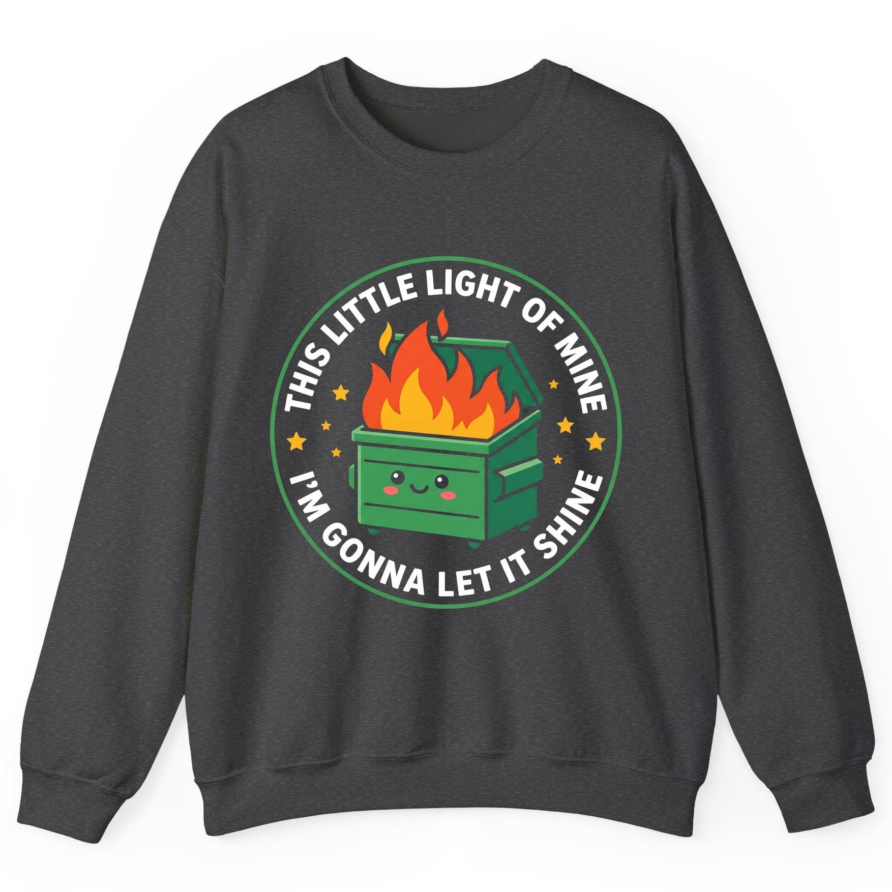 This little light of mine I'm gonna let it shine Dumpster Fire Sweatshirt Dark Heather product mockup