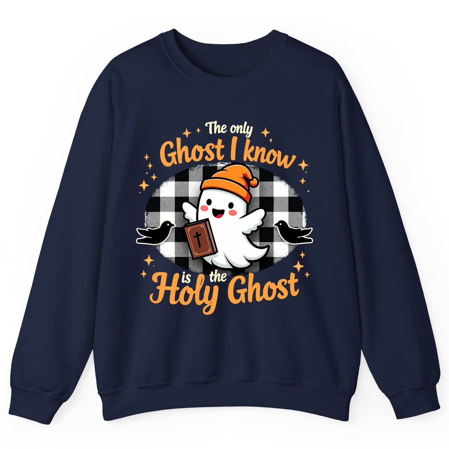 The Only Ghost I Know Is the Holy Ghost christian Halloween Sweatshirt Navy product mockup