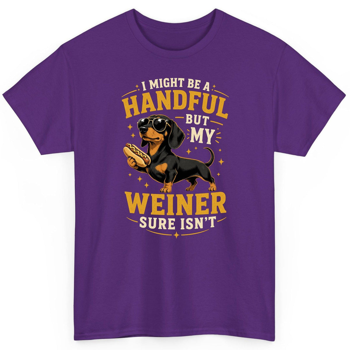 I Might Be a Handful but My Weiner Sure Isn't dachshund T-Shirt Purple product mockup