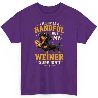 I Might Be a Handful but My Weiner Sure Isn't dachshund T-Shirt Purple product mockup