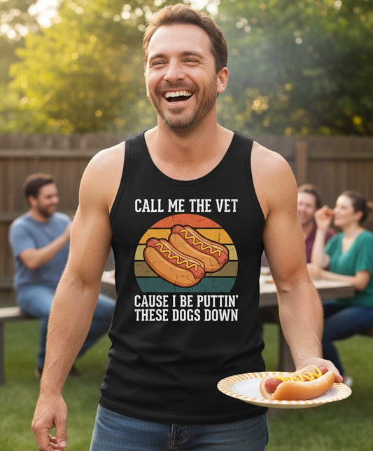 Call Me the Vet Cause I Be Puttin' These Dogs Down hot dogs Tank Top Black lifestyle mockup