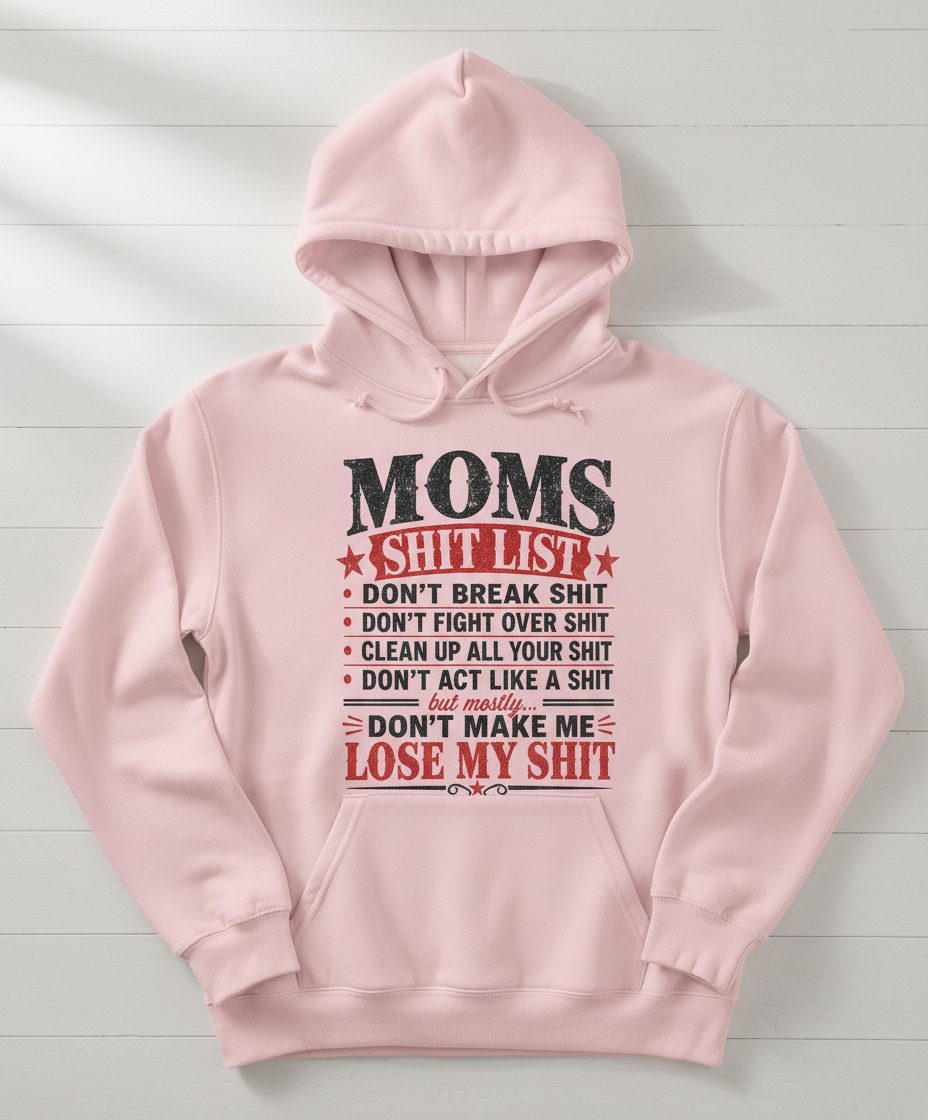 DON'T MAKE ME LOSE MY SHIT Hoodie - product mockup - Light Pink