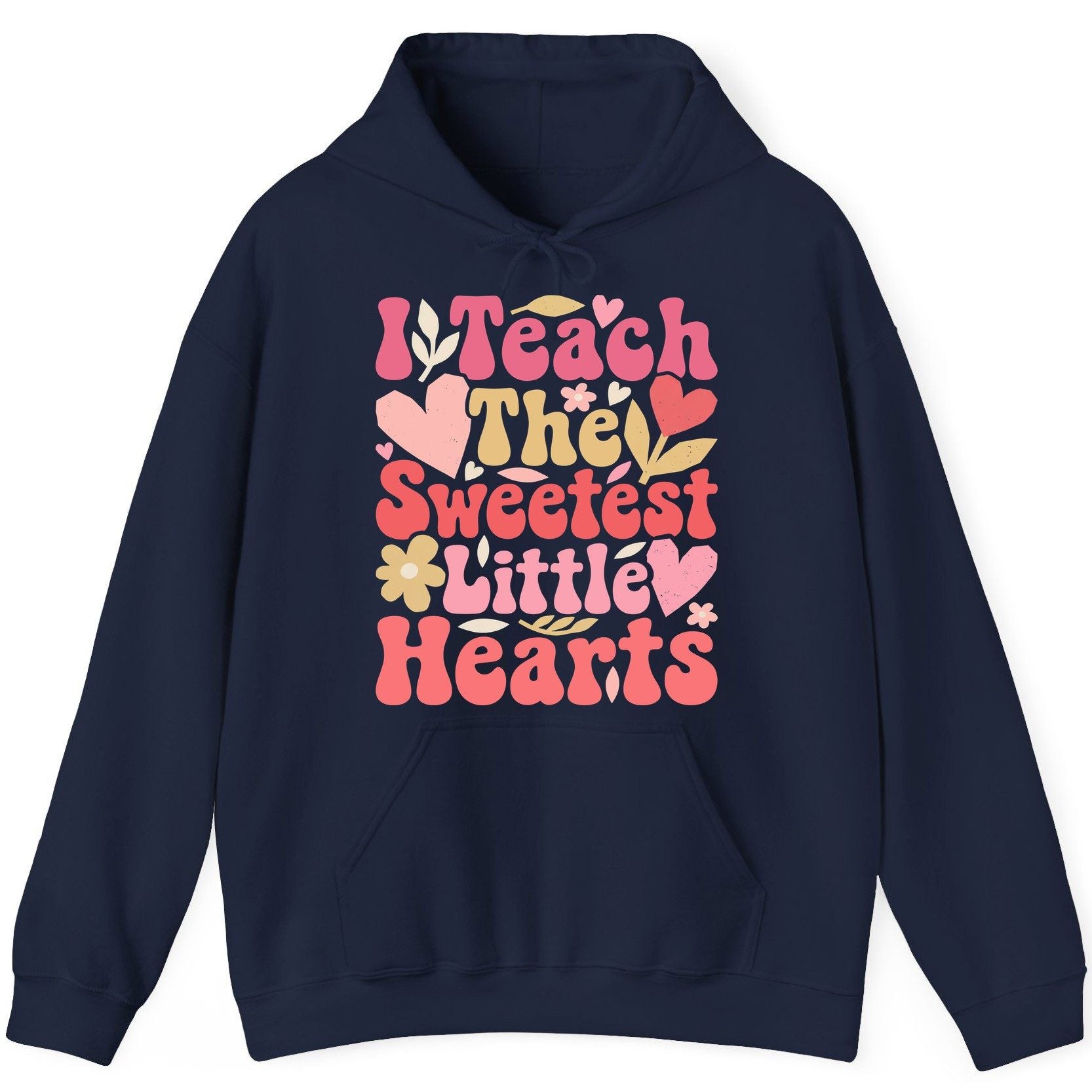 I Teach the Sweetest Little Hearts teaching Hoodie Navy product mockup