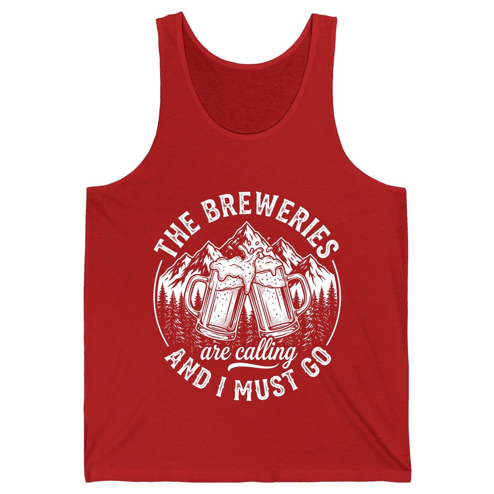 THE Breweries Are Calling AND I MUST GO Funny Craft Beer Tank Top - product mockup - Red