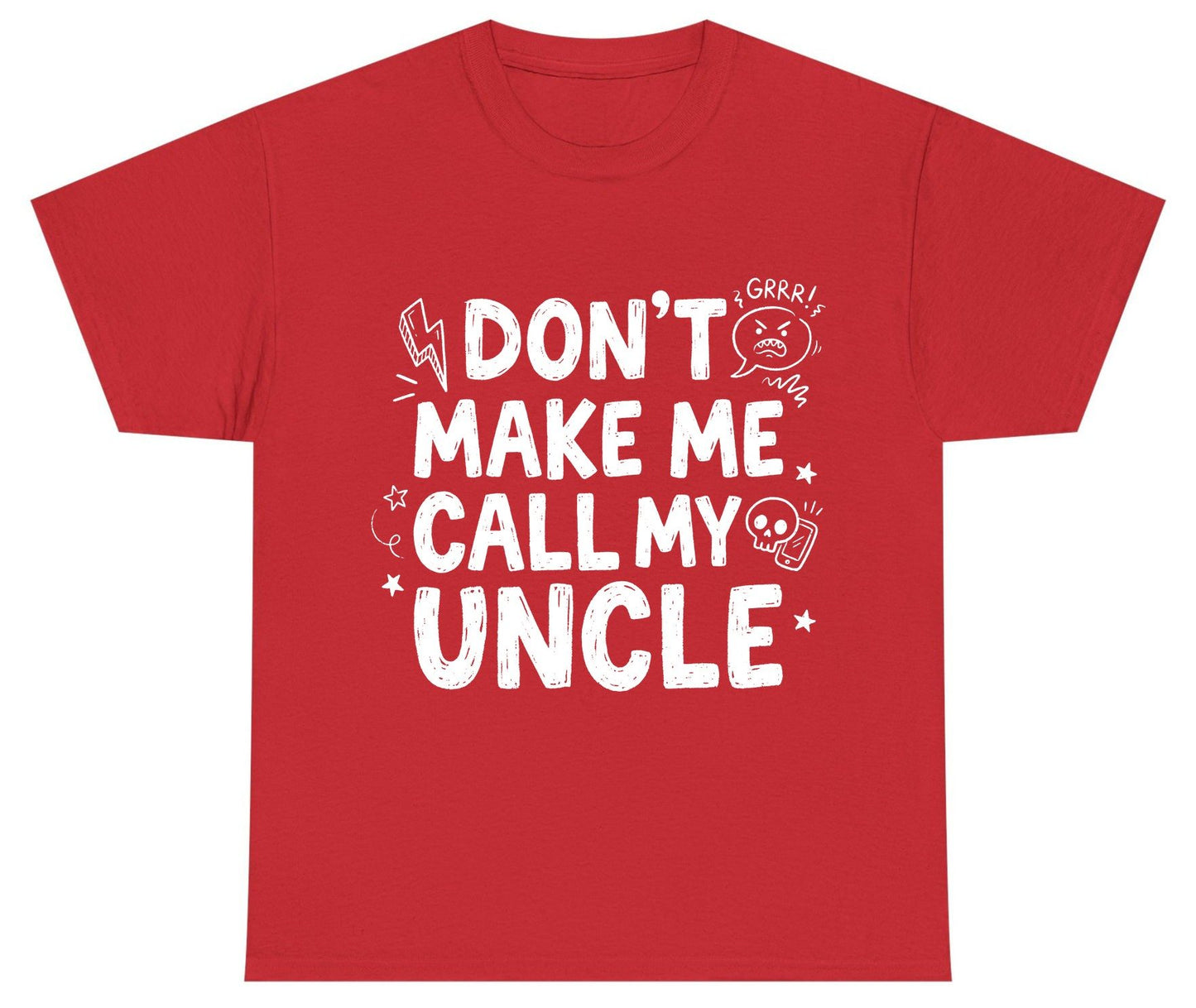 Don't Make Me Call My Uncle family humor Youth T-Shirt Red product mockup