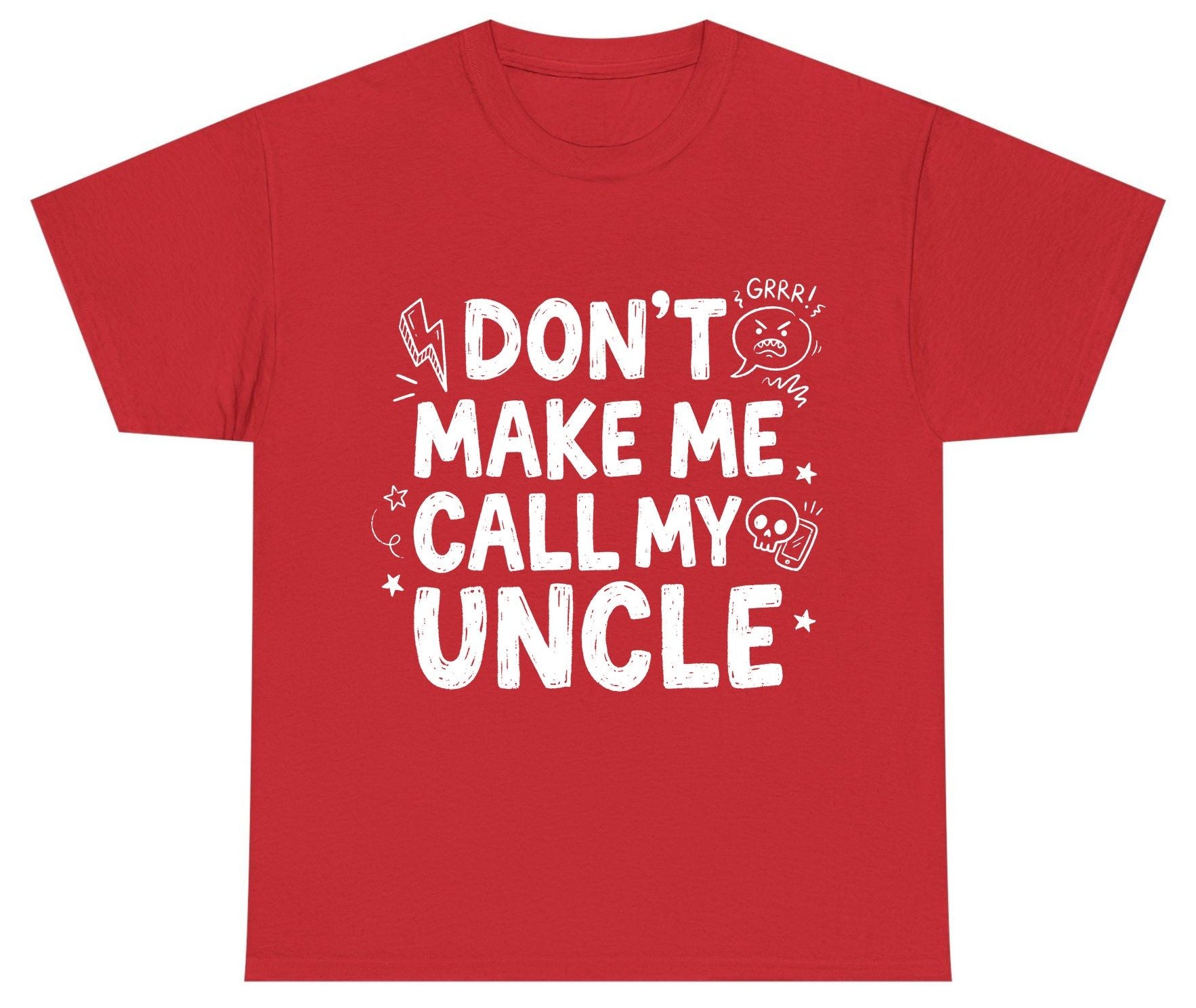 Don't Make Me Call My Uncle family humor Youth T-Shirt Red product mockup
