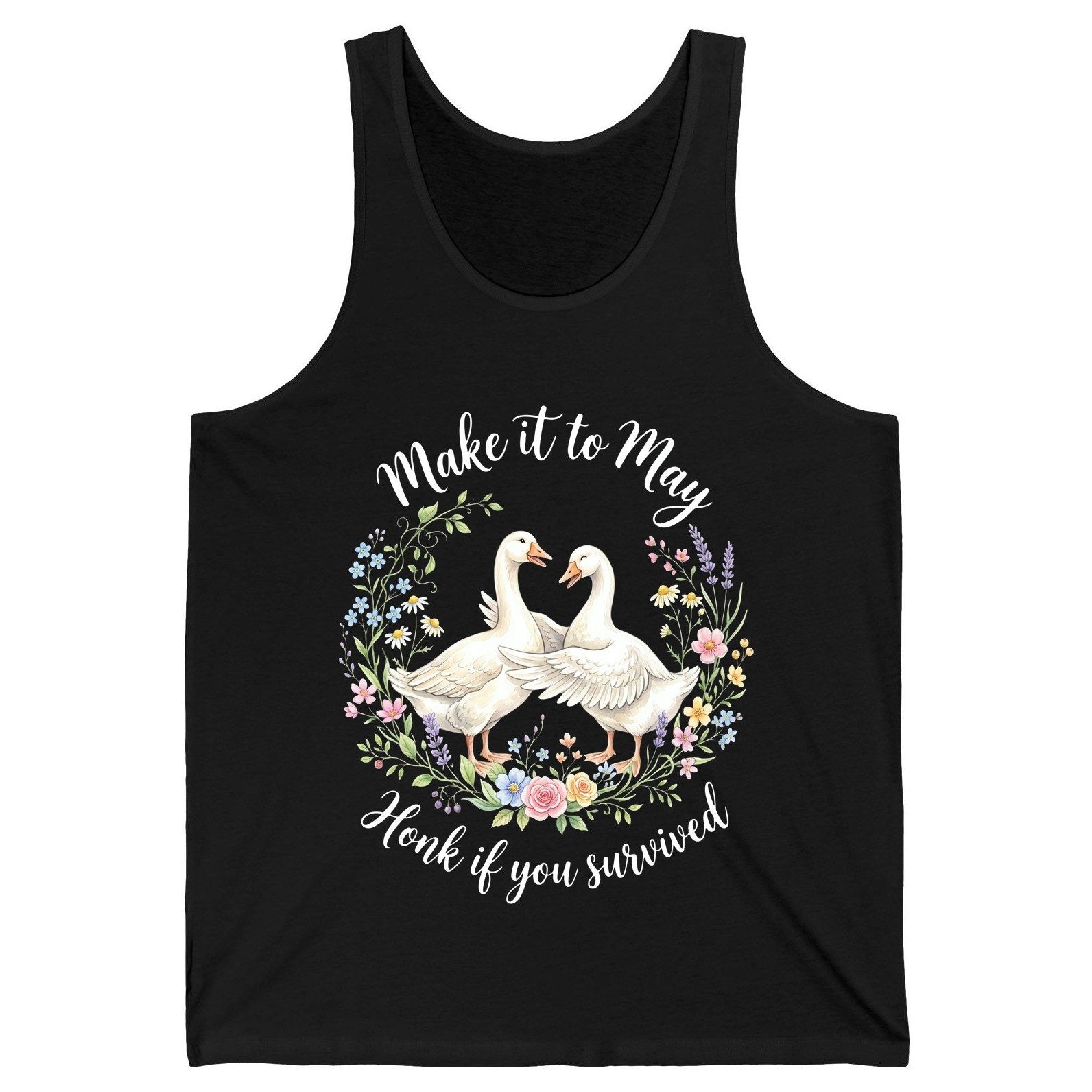 Make It to May Honk If You Survived Funny Geese Tank Top - product mockup - Black