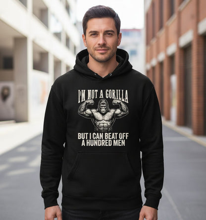 I'm Not a Gorilla but I Can Beat Off a Hundred Men gorilla Hoodie Black lifestyle mockup