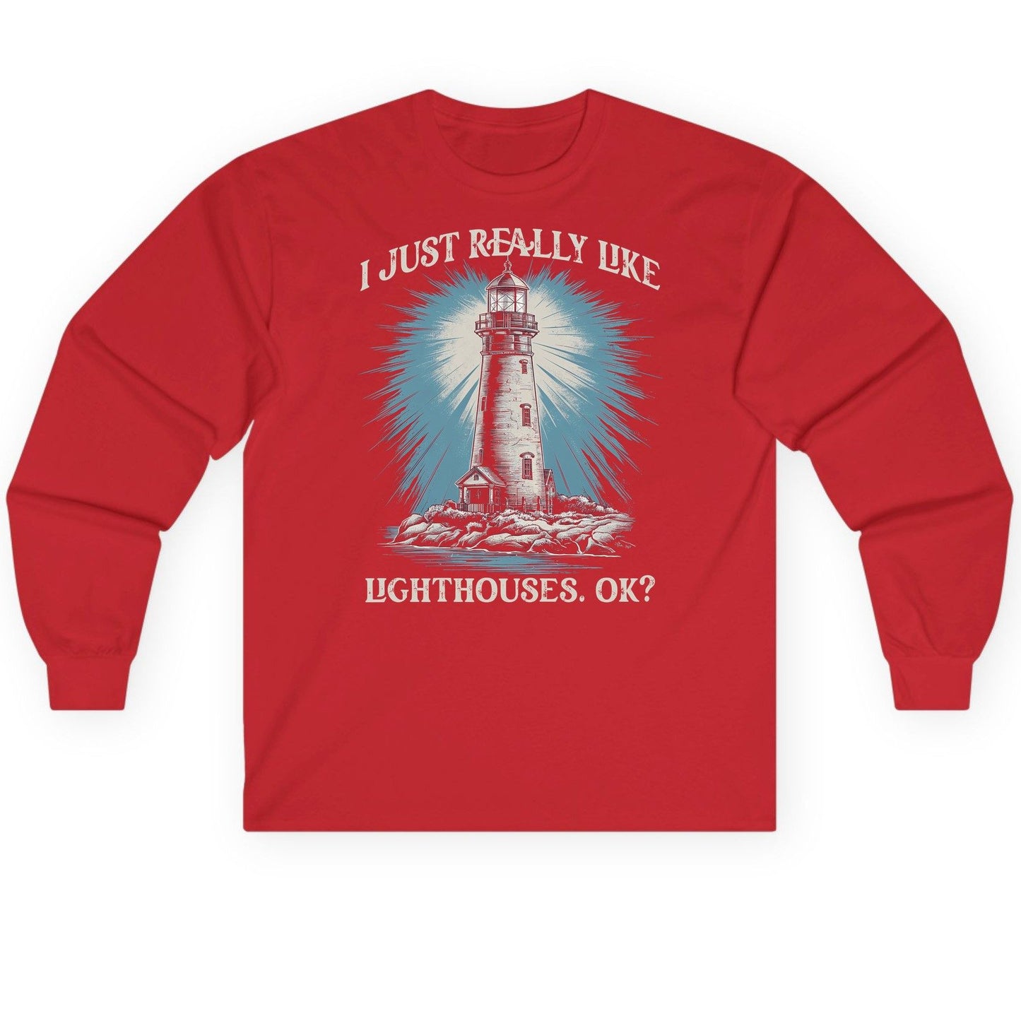 I Just Really Like Lighthouses, Ok? lighthouse Long Sleeve Tee Red product mockup