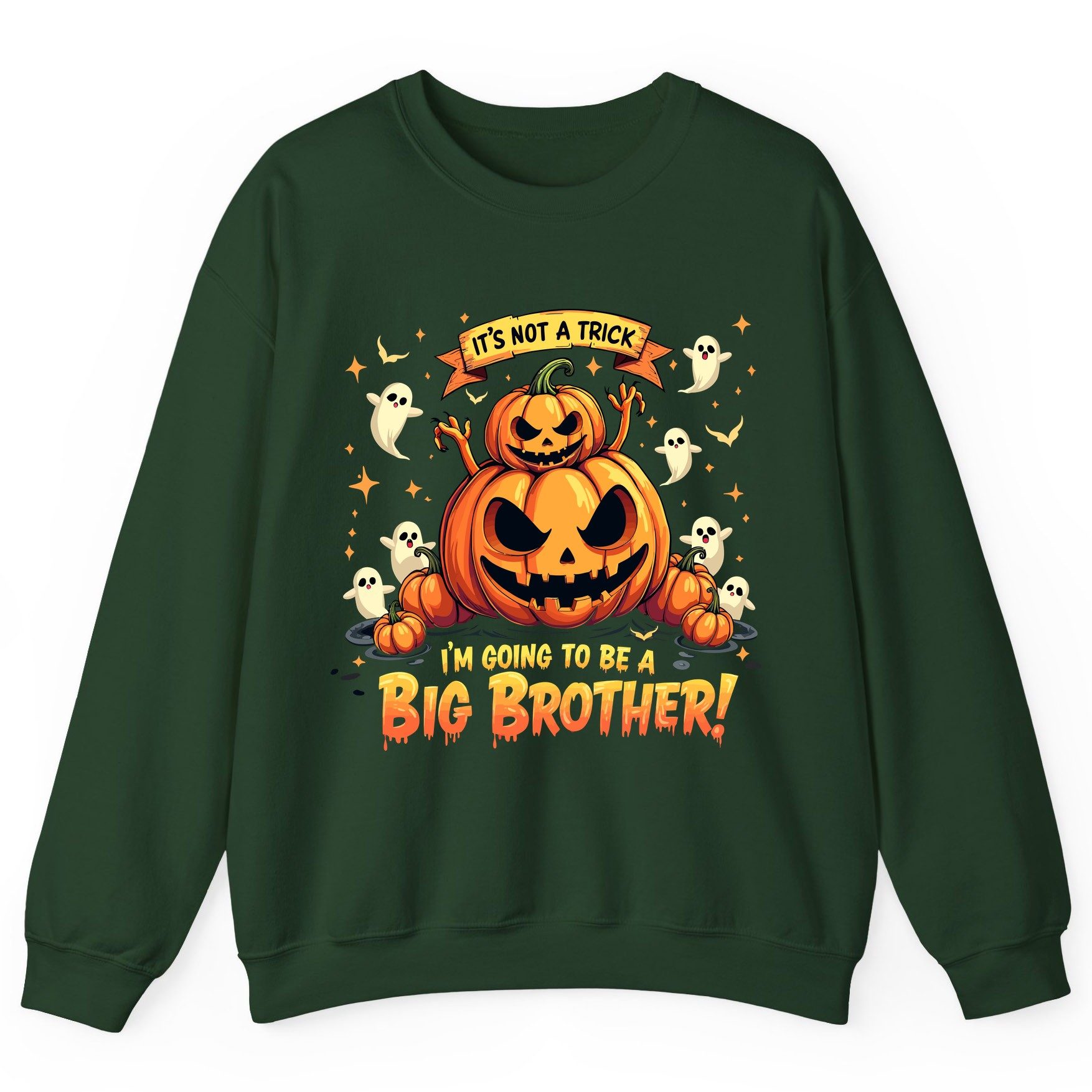 It's Not a Trick I'm Going to Be a Big Brother! Halloween big brother announcement Sweatshirt Forest Green product mockup