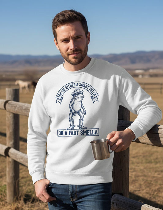 You're Either a Smart Fella or a Fart Smella cowboy frog Sweatshirt White lifestyle mockup
